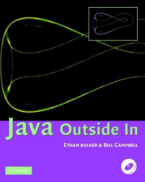 Bolker, Ethan D / Bill Campbell. Java Outside in Paperback. Cambridge University Press, 2003.