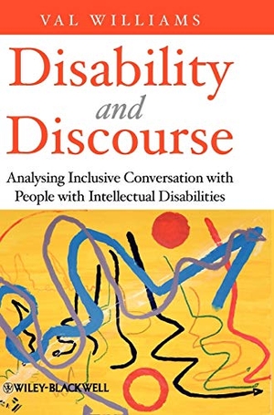 Williams. Disability and Discourse. John Wiley & Sons, 2011.