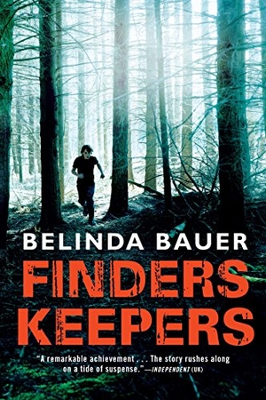Bauer, Belinda. Finders Keepers. Grove Atlantic, Inc., 2017.