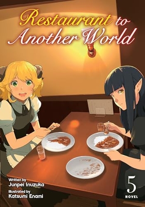 Inuzuka, Junpei. Restaurant to Another World (Light Novel) Vol. 5. Seven Seas Entertainment, 2021.