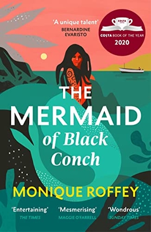 Roffey, Monique. The Mermaid of Black Conch. Random House UK Ltd, 2021.