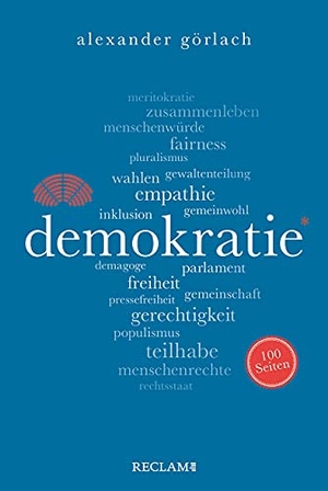 Görlach, Alexander. Demokratie. 100 Seiten. Reclam Philipp Jun., 2021.