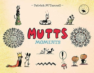 Mcdonnell, Patrick. Mutts Moments. Andrews McMeel Publishing, 2021.