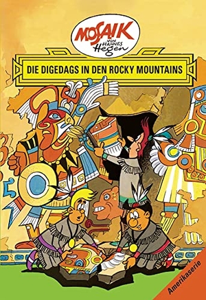 Dräger, Lothar. Die Digedags, Amerikaserie 05.Die Digedags in den Rocky Mountains. Tessloff Verlag, 2005.