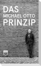 Das Michael Otto Prinzip (Steidl Pocket)