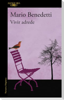 Vivir adrede