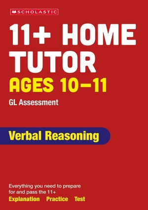 Milford, Alison. 11+ GL Assessment Verbal Reasoning Home Tutor Ages 10-11. Scholastic, 2026.