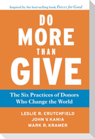 Do More Than Give