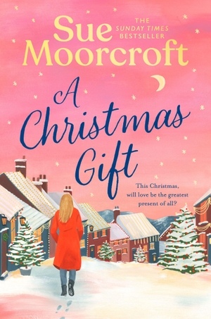 Moorcroft, Sue. A Christmas Gift. HarperCollins Publishers, 2026.
