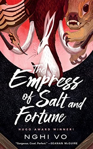 Vo, Nghi. Empress of Salt and Fortune. St. Martins Press, 2020.