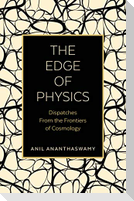 The Edge of Physics