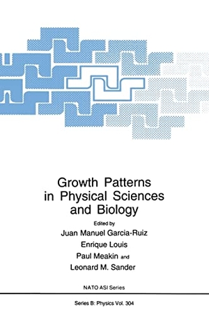 Garcia-Ruiz, Juan / North Atlantic Treaty Organization et al. Growth Patterns in Physical Sciences and Biology. Springer Nature, 1993.