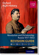 Oxford AQA History for A Level: Revolution and Dictatorship: Russia 1917-1953 Revision Guide