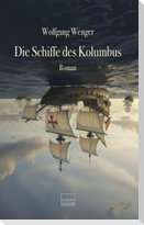 Die Schiffe des Kolumbus
