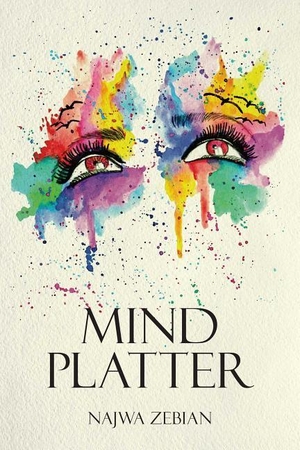 Zebian, Najwa. Mind Platter. Simon + Schuster LLC, 2018.