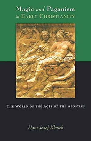 Klauck, Hans-Josef. Magic and Paganism in Early Christianity - The World of the Acts of the Apostles. Augsburg Fortress Publishing, 2003.