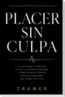 Placer sin culpa