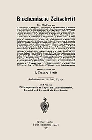 Paasch, Ernst. Fütterungsversuch an Ziegen mit Ammoniumacetat, Harnstoff und Hornmehl als Eiweißersatz. Springer Berlin Heidelberg, 1925.