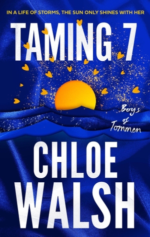 Walsh, Chloe. Taming 7 - Epic, emotional and addictive romance from the TikTok phenomenon. Little, Brown Book Group, 2024.