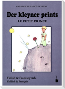 Der Kleine Prinz - Der kleyner prints / Le petit prince