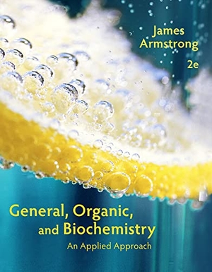 Armstrong, James. General, Organic, and Biochemistry - An Applied Approach. Cengage Learning, 2014.
