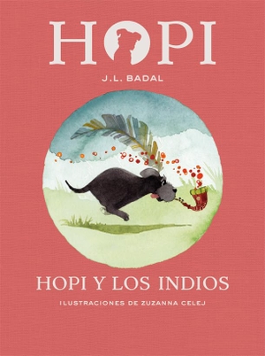 Badal Franco, Josep Lluís. Hopi 4. Hopi y los indios. La Galera, SAU, 2017.
