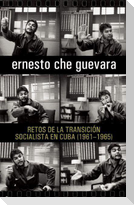 Retos de la Transición Socialista En Cuba (1961-1965)