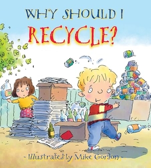 Green, Jen. Why Should I Recycle?. Sourcebooks, 2005.