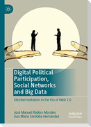 Digital Political Participation, Social Networks and Big Data