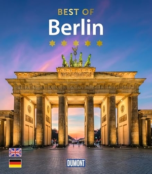 Nowel, Ingrid. DUMONT Bildband Best of Berlin - Texte in Deutsch-Englisch. Dumont Reise Vlg GmbH + C, 2024.