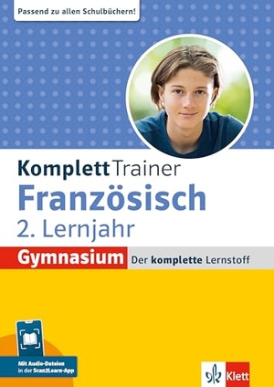KomplettTrainer Gymnasium Französisch 2. Lernjahr - Der komplette Lernstoff mit Audio-Dateien in der Scan2Learn-App. Klett Lerntraining, 2026.