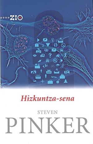 Pinker, Steven. Hizkuntza-sena. Universidad del País Vasco. Servicio Editorial=Euskal Herriko Unibertsitatea. Argitarapen Zerbitzua, 2010.