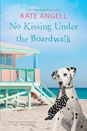 Angell, Kate. No Kissing Under the Boardwalk. Kensington Publishing Corporation, 2018.
