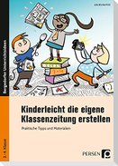 Kinderleicht die eigene Klassenzeitung erstellen