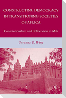 Constructing Democracy in Transitioning Societies of Africa