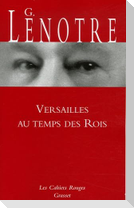 Versailles au temps des rois