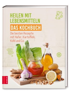 Zs-Team (Hrsg.). Heilen mit Lebensmitteln - Das Kochbuch - Die besten Rezepte mit Hafer, Kartoffeln, Kohl und Co.. ZS Verlag, 2021.
