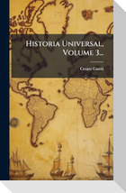 Historia Universal, Volume 3...