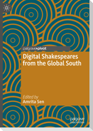 Digital Shakespeares from the Global South