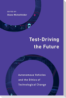 Test-Driving the Future