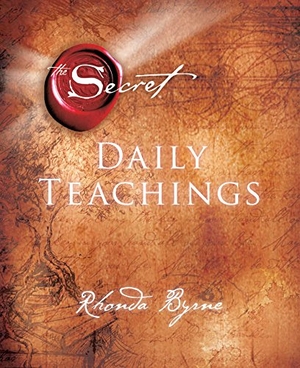 Byrne, Rhonda. The Secret Daily Teachings. Atria Books, 2013.