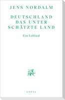 Deutschland - Das unterschätzte Land