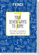 Your Seven Ways to Rome