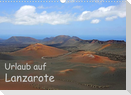 Urlaub auf Lanzarote (Wandkalender 2022 DIN A3 quer)