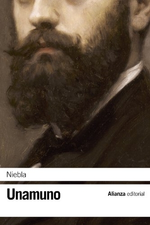 Unamuno, Miguel De. Niebla. Alianza Editorial, 2012.