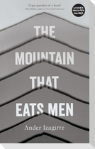 The Mountain That Eats Men