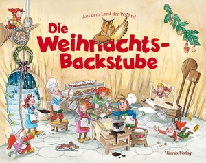 Die Weihnachts-Backstube - Aus dem Land der Wichtel. Titania Verlag GmbH, 2023.