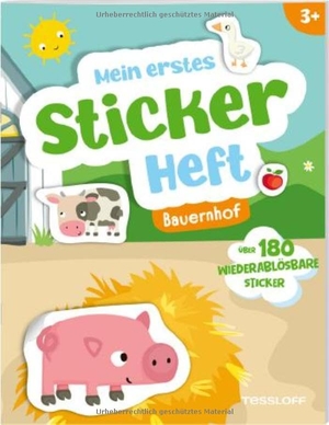Mein erstes Stickerheft. Bauernhof - Mit über 180 wiederablösbaren Stickern.. Tessloff Verlag, 2026.