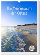 Am Meeressaum der Ostsee (Wandkalender 2024 DIN A3 hoch), CALVENDO Monatskalender