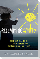 Reclaiming Sanity